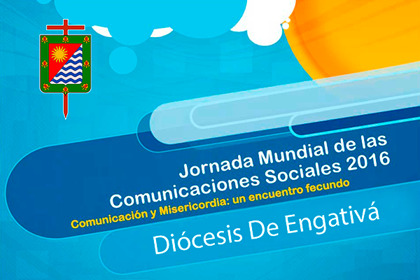 Jornada Mundial de las Comunicaciones Sociales 2016